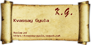 Kvassay Gyula névjegykártya